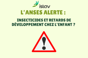 Insecticides et retards de développement chez l'enfant